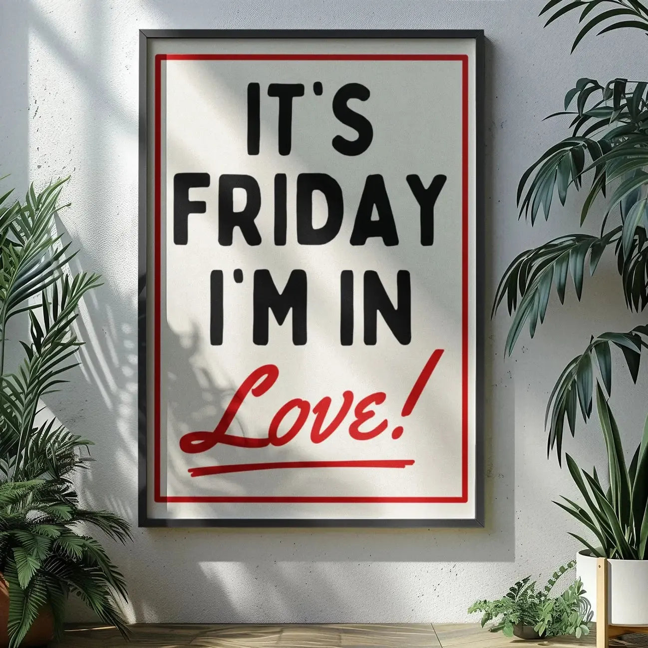 Blue Iris "It's Friday, I'm In Love" Print-Breda's Gift Shop
