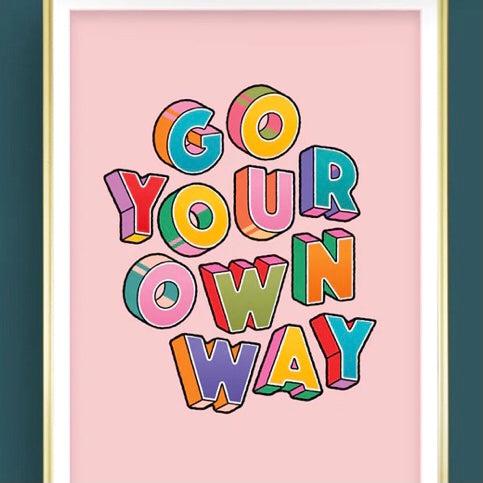 Art Print “Go Your Own Way”-Breda's Gift Shop