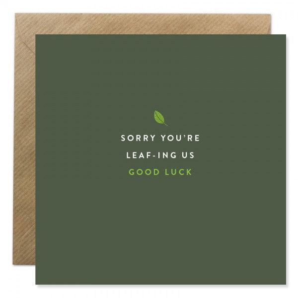 Bold Bunny ‘ Sorry You’re Leaf-ing Us’ Greeting Card-Breda's Gift Shop