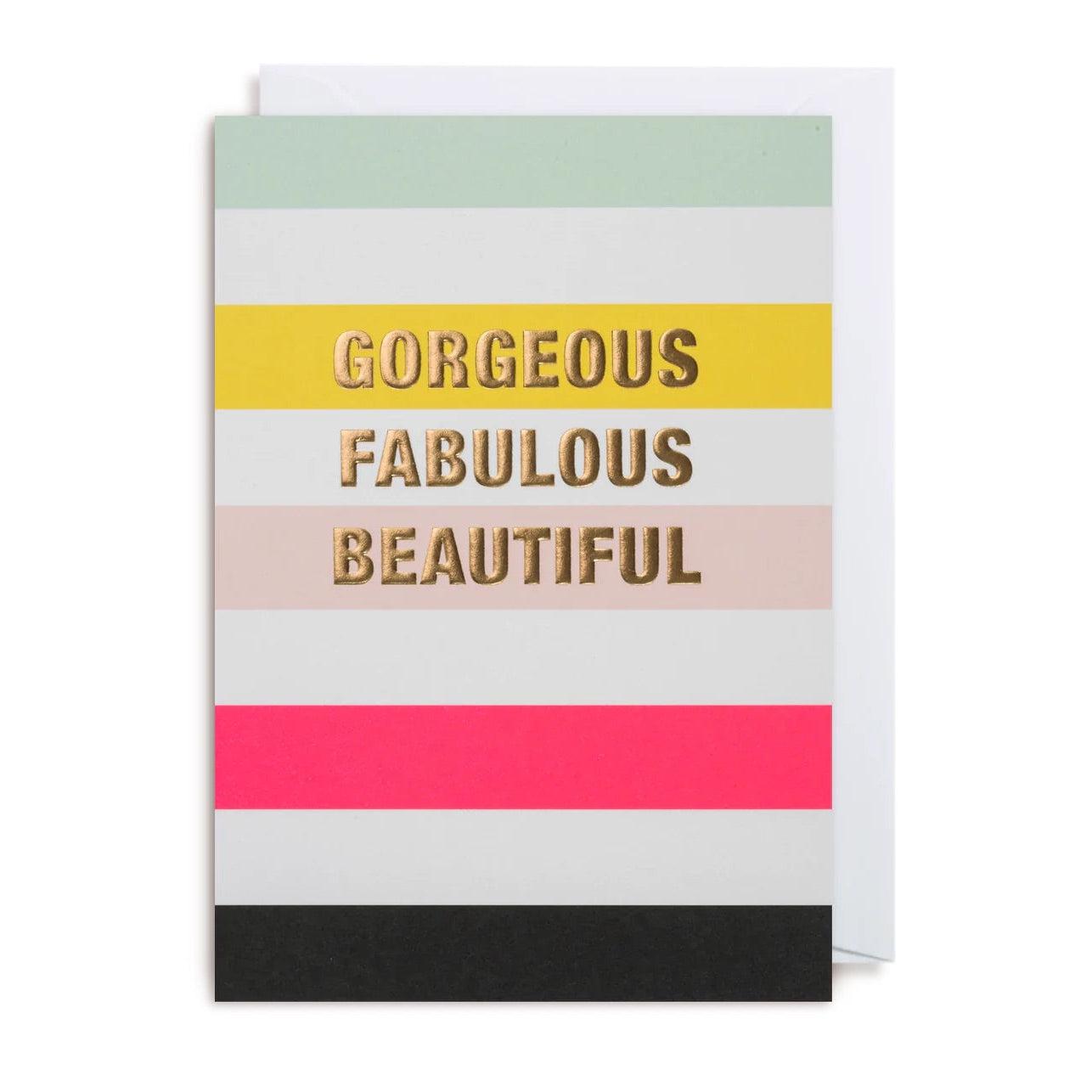 Postco ‘Gorgeous, Fabulous, Beautiful’ Greeting Card-Breda's Gift Shop